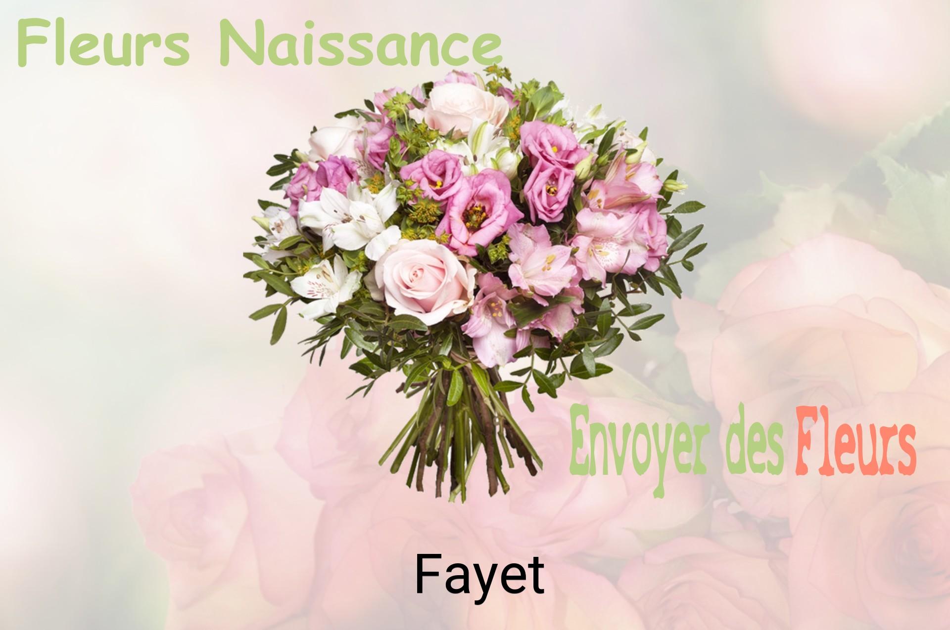 Bouquet de fleurs de naissance livré à Fayet